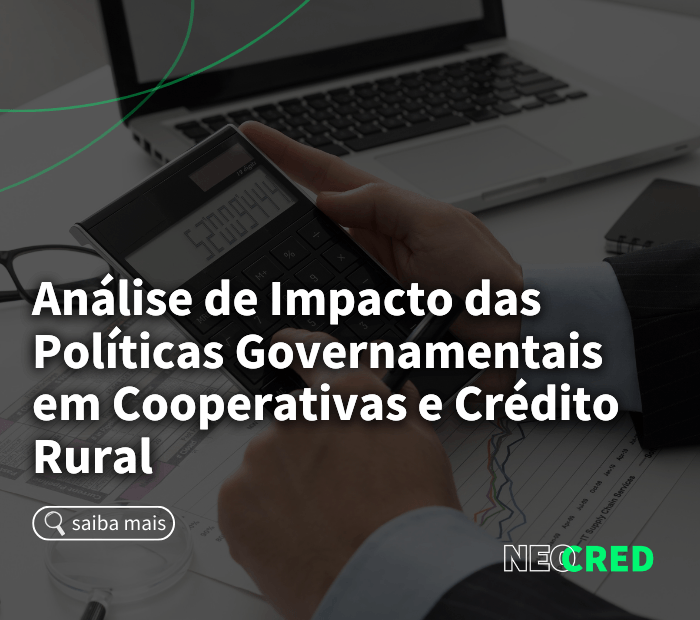 Análise de Impacto das Políticas Governamentais em Cooperativas e Crédito Rural